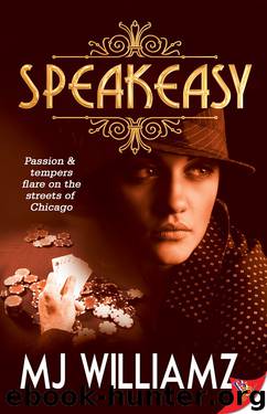 Speakeasy by M.J. Williamz
