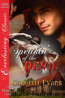 Speakin' of the Devil [Gods of Chaos 5] by Gabrielle Evans