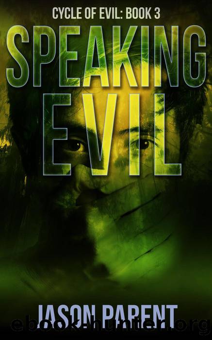 Speaking Evil by Jason Parent