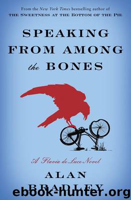 Speaking From Among The Bones by Alan Bradley