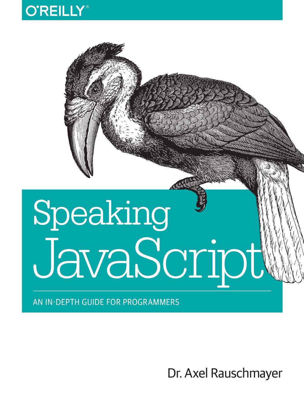 Speaking JavaScript (2014) by Unknown