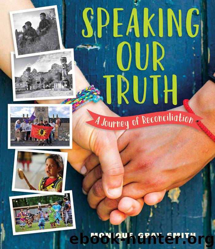 Speaking Our Truth by Monique Gray Smith