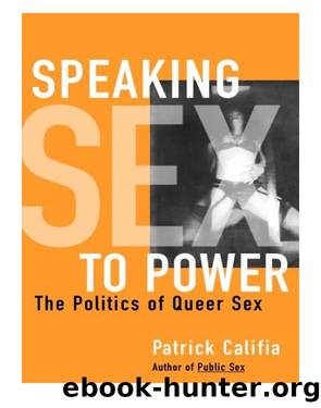Speaking Sex to Power by Patrick Califia