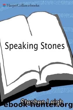 Speaking Stones by Stephen Leigh