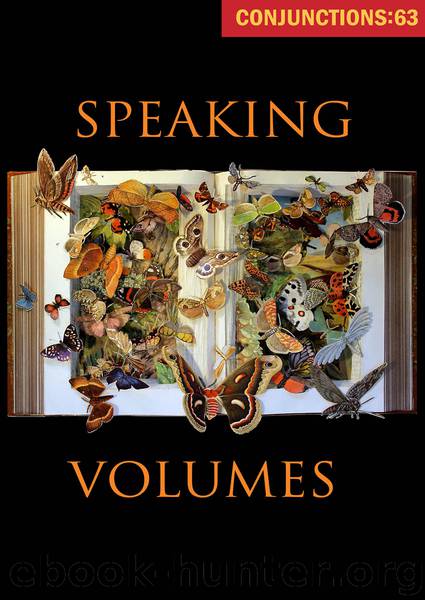 Speaking Volumes by Bradford Morrow