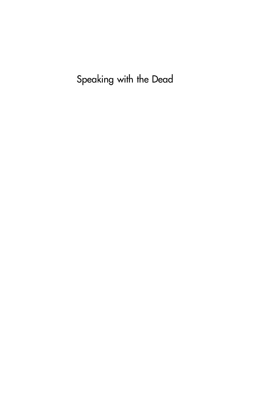 Speaking With the Dead: Explorations in Literature and History by Jürgen Pieters