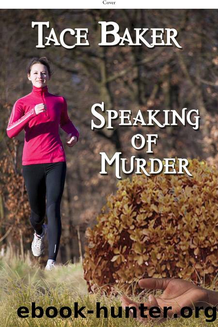 Speaking of Murder by Tace Baker