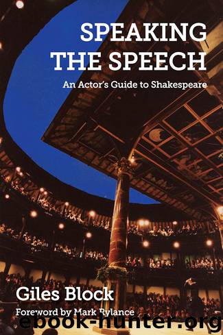 Speaking the Speech by Giles Block Mark Rylance
