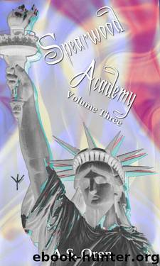 Spearwood Academy Volume Three (The Spearwood Academy Book 3) by A.S. Oren