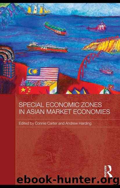 Special Economic Zones in Asian Market Economies by Connie Carter; Andrew Harding