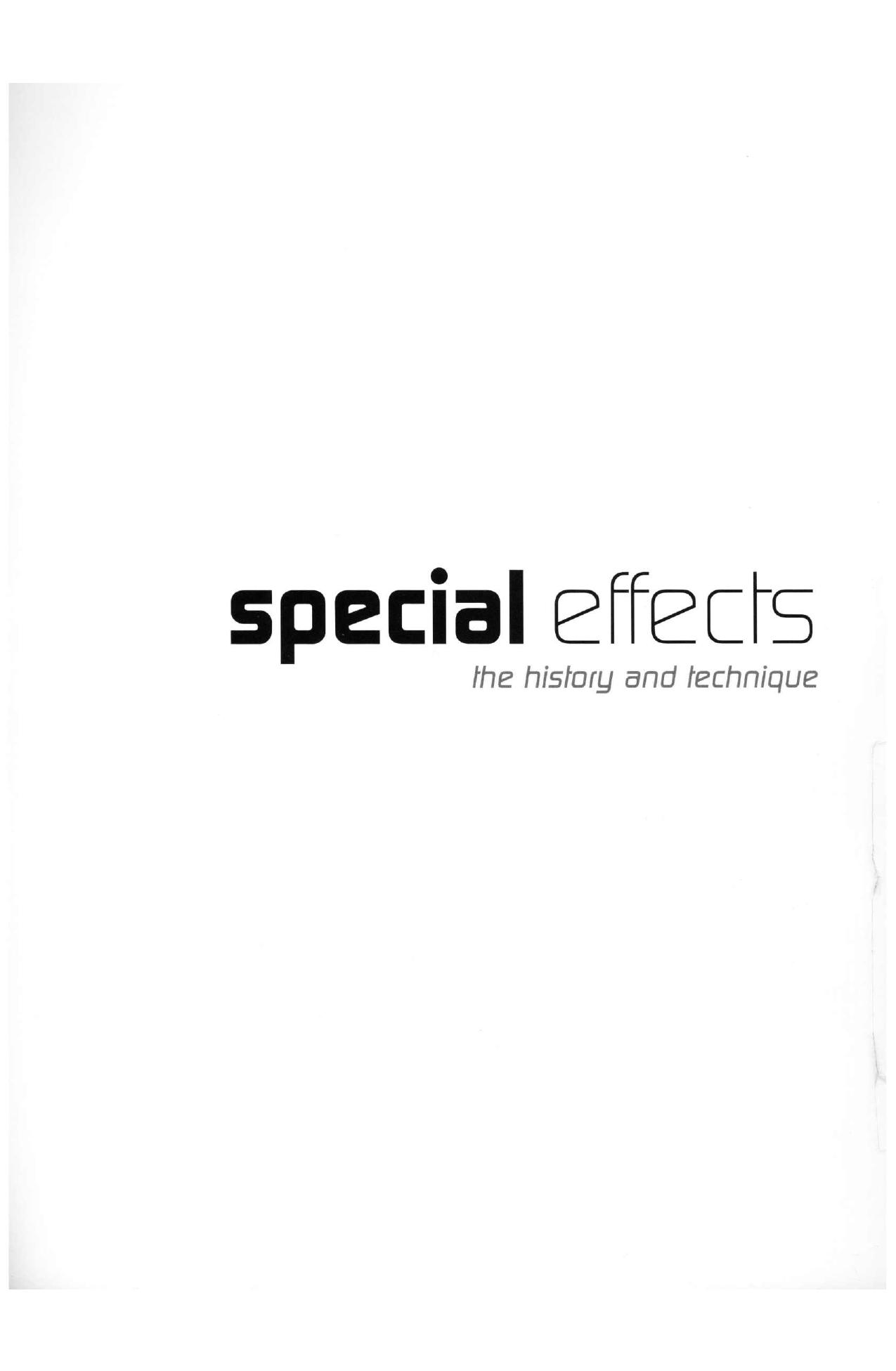 Special Effects (The History and Techniques) by Richard Rickitt