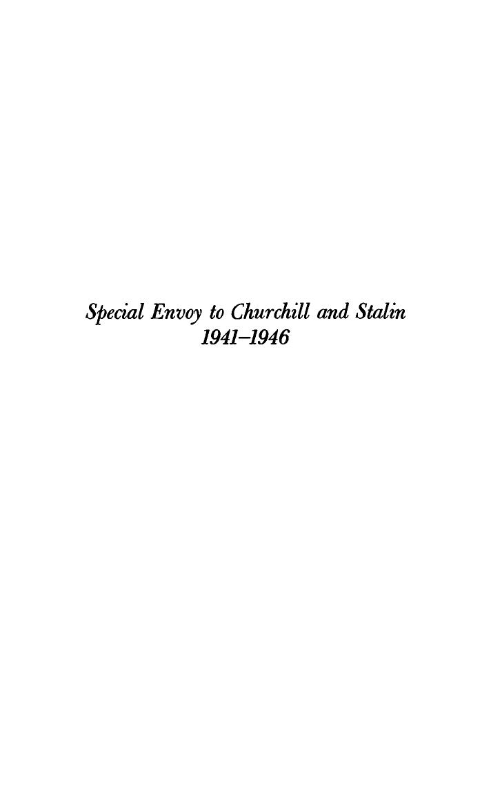 Special Envoy to Churchill and Stalin, 1941-1946 by W. Averell Harriman