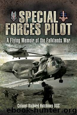 Special Forces Pilot by Colonel Richard Hutchings Dsc