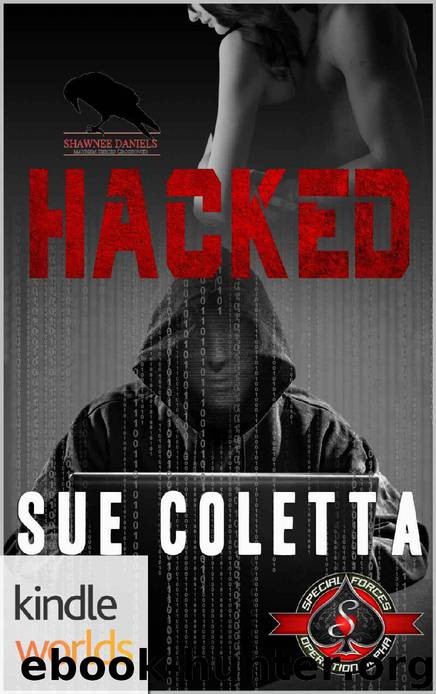 Special Forces: Operation Alpha: HACKED (Kindle Worlds Novella) by Sue Coletta