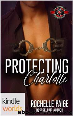 Special Forces: Operation Alpha: Protecting Charlotte (Kindle Worlds Novella) by Rochelle Paige