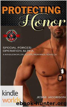 Special Forces: Operation Alpha: Protecting Honor (Kindle Worlds Novella) (Trevor Saunders Series Book 1) by Jesse Jacobson