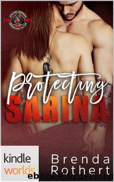 Special Forces: Operation Alpha: Protecting Sarina (Kindle Worlds Novella) by Brenda Rothert