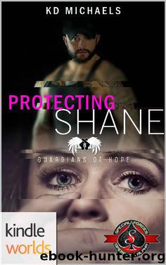 Special Forces: Operation Alpha: Protecting Shane (Kindle Worlds Novella) (Guardians of Hope Book 4) by KD Michaels