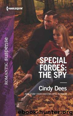 Special Forces: The Spy (Mission Medusa Book 2) by Cindy Dees