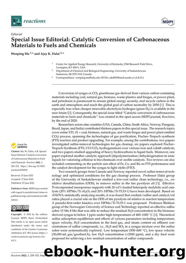 Special Issue Editorial: Catalytic Conversion of Carbonaceous Materials to Fuels and Chemicals by Wenping Ma & Ajay K. Dalai