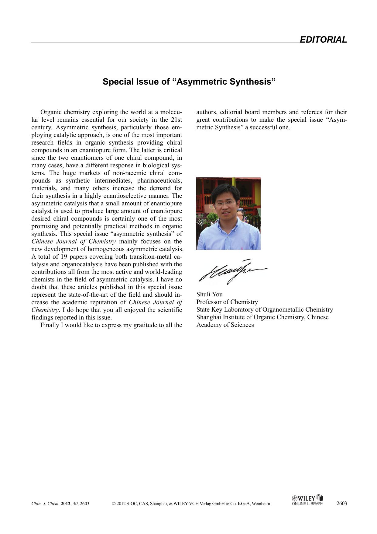 Special Issue of "Asymmetric Synthesis by uy