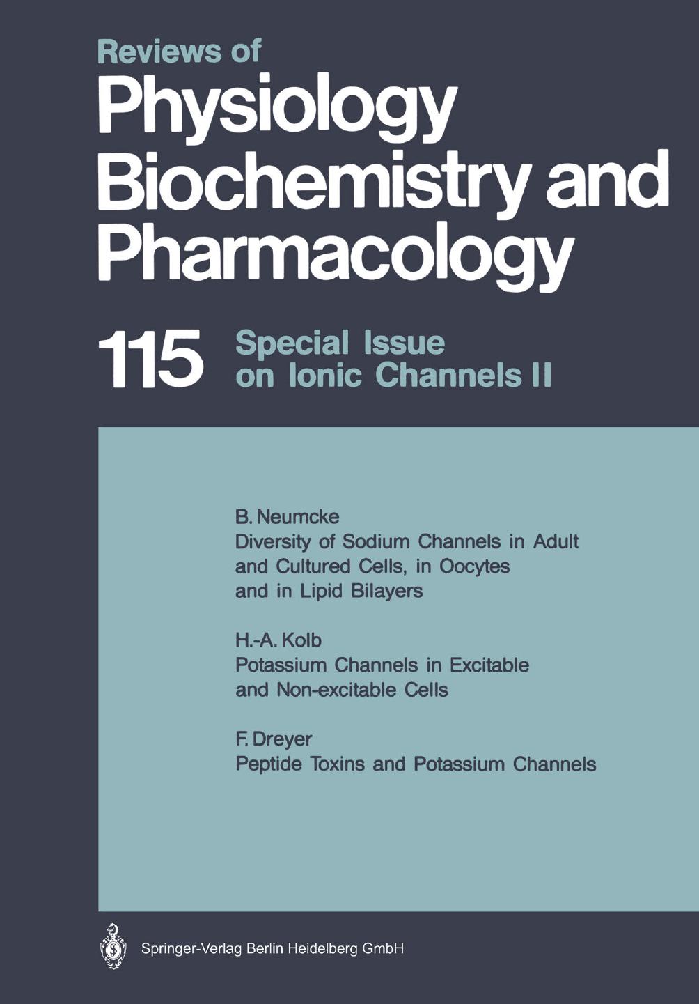 Special Issue on Ionic Channels II by Berthold Neumcke Hans-Albert Kolb Florian Dreyer (auth.)