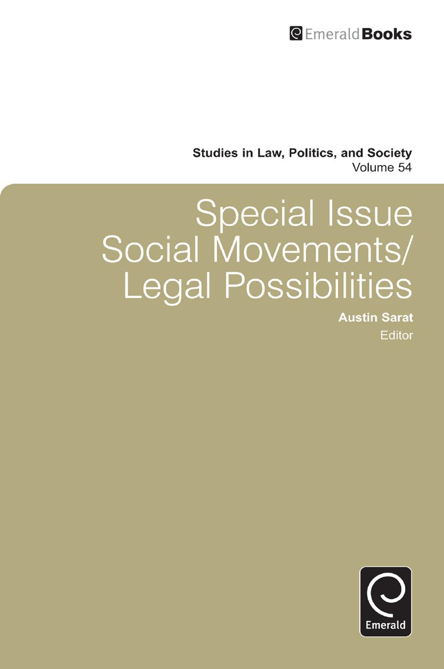 Special Issue: Social Movements/Legal Possibilities : Social Movements/Legal Possibilities by Austin Sarat; Austin Sarat