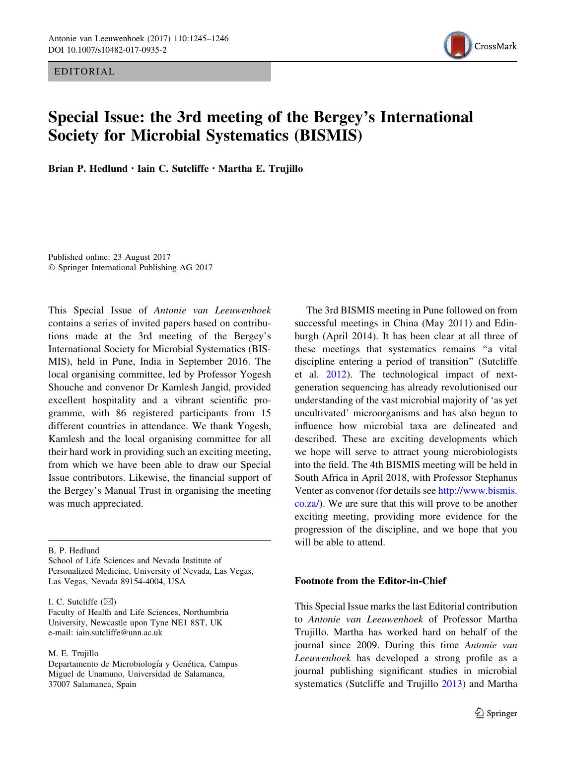 Special Issue: the 3rd meeting of the Bergeyâs International Society for Microbial Systematics (BISMIS) by Brian P. Hedlund & Iain C. Sutcliffe & Martha E. Trujillo