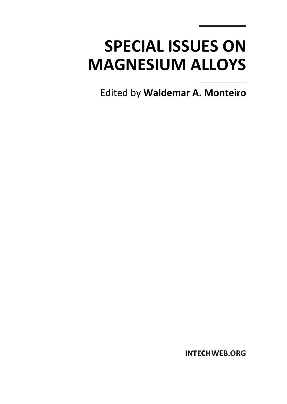 Special Issues on Magnesium Alloys by W. Monteiro