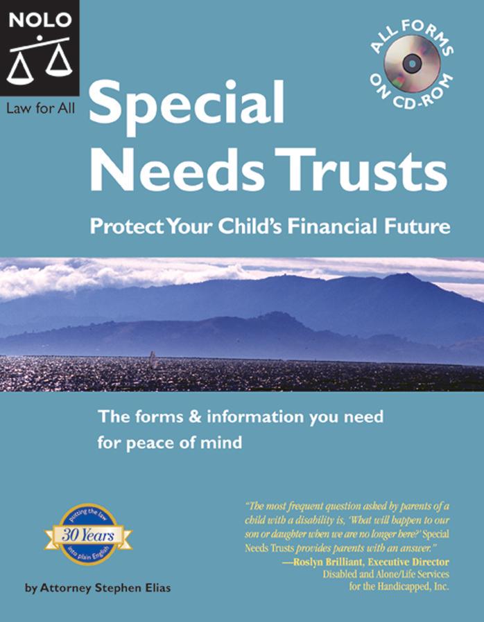 Special Needs Trusts: Protect Your Child's Financial Future by Stephen Elias