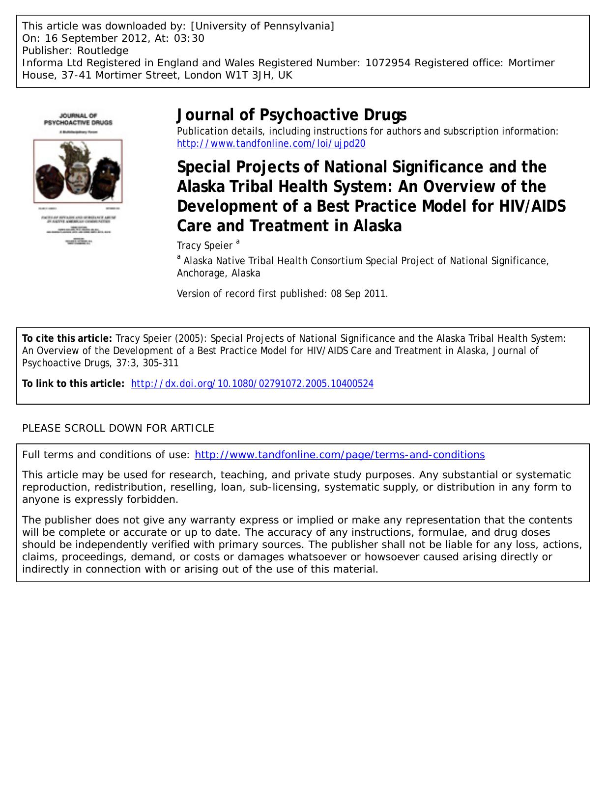 Special Projects of National Significance and the Alaska Tribal Health System: An Overview of the Development of a Best Practice Model for HIVAIDS Care and Treatment in Alaska by Tracy Speier a