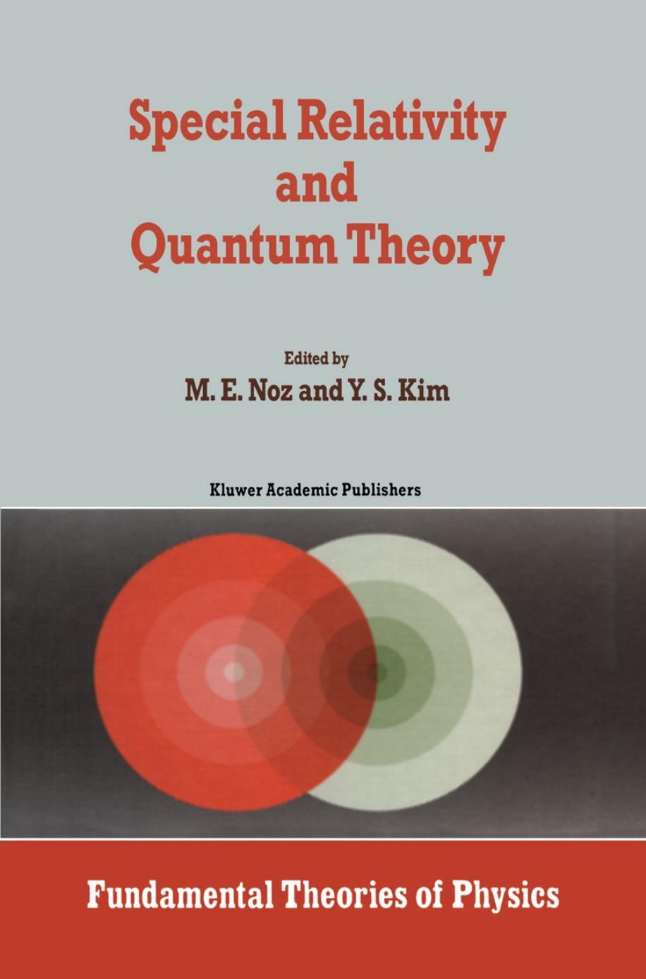 Special Relativity and Quantum Theory: A Collection of Papers on the Poincaré Group by Unknow