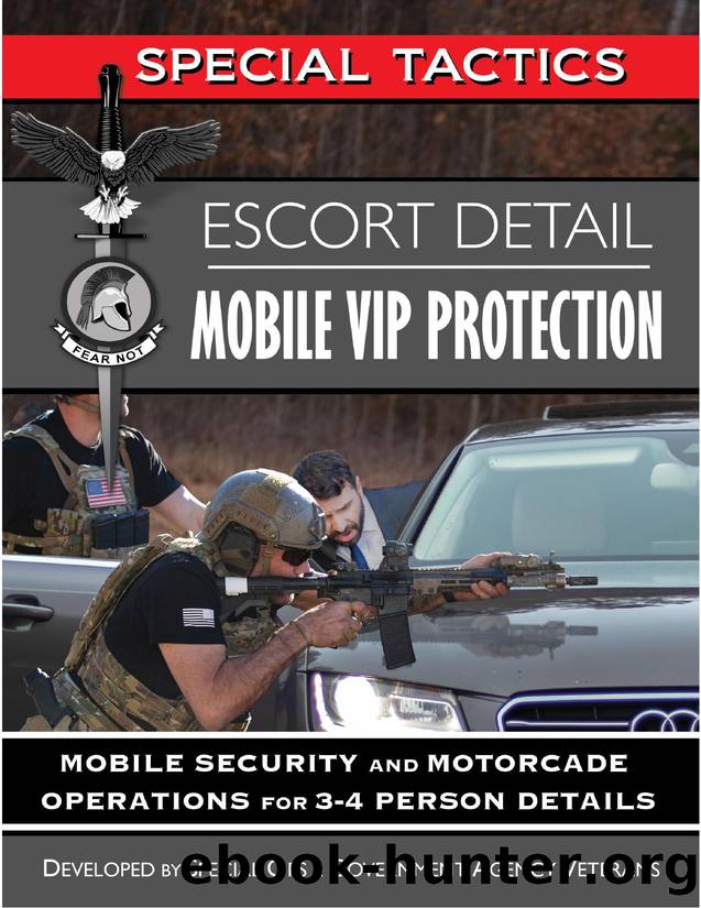 Special Tactics - Escort Detail - Mobile VIP Protection by Mobile VIP Protection