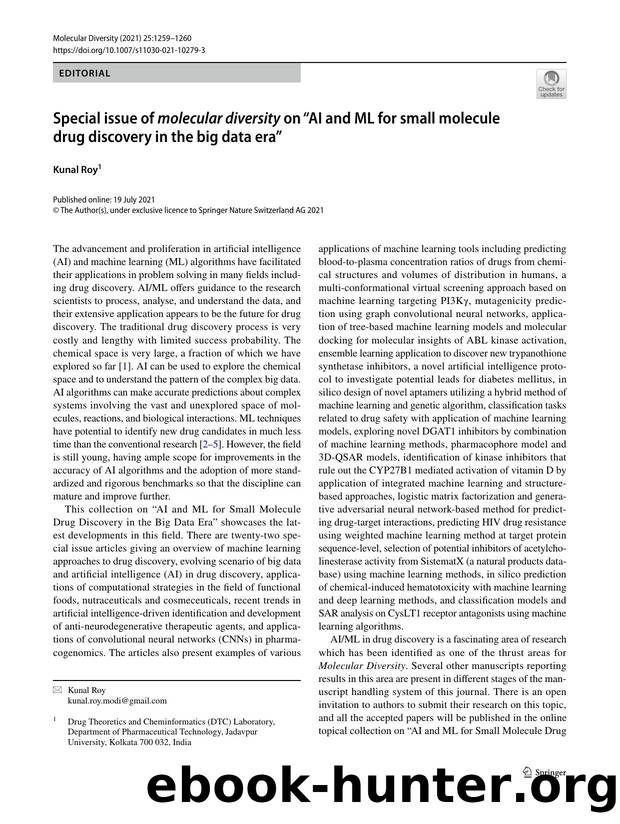 Special issue of molecular diversity on âAI and ML for small molecule drug discovery in the big data eraâ by Kunal Roy