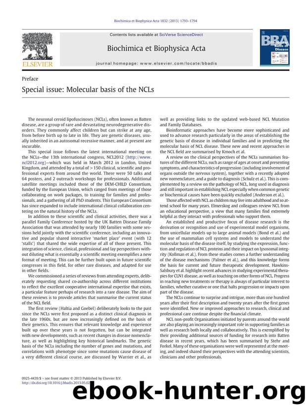 Special issue: Molecular basis of the NCLs by Sara E. Mole & Ruth E. Williams & Jonathan D. Cooper