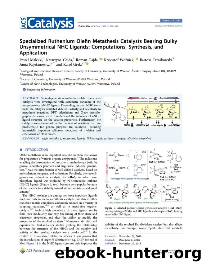 Specialized Ruthenium Olefin Metathesis Catalysts Bearing Bulky Unsymmetrical NHC Ligands: Computations, Synthesis, and Application by unknow