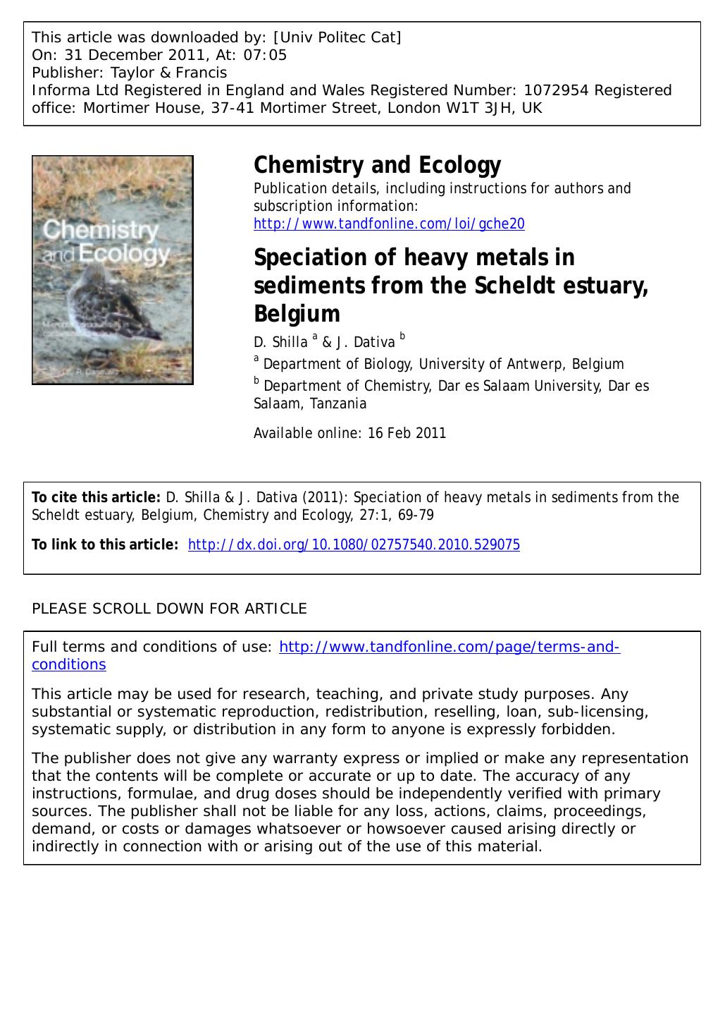 Speciation of heavy metals in sediments from the Scheldt estuary, Belgium by D. Shilla a * & J. Dativa b