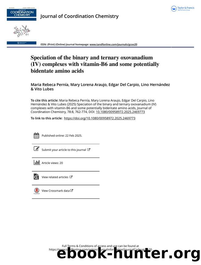 Speciation of the binary and ternary oxovanadium (IV) complexes with vitamin-B6 and some potentially bidentate amino acids by Pernía Maria Rebeca & Araujo Mary Lorena & Del Carpio Edgar & Hernández Lino & Lubes Vito