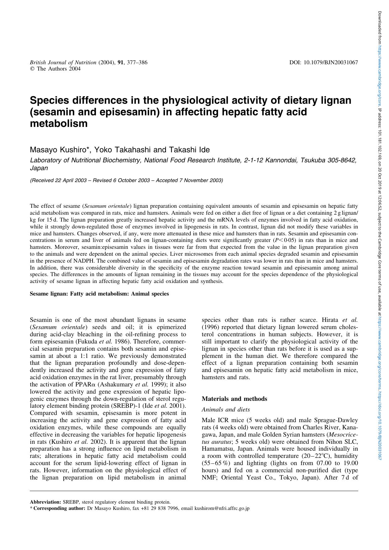 Species differences in the physiological activity of dietary lignan (sesamin and episesamin) in affecting hepatic fatty acid metabolism by Masayo Kushiro Yoko Takahashi Takashi Ide
