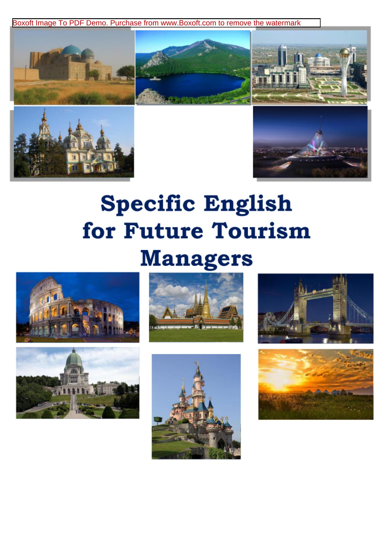 Specific English for Future Tourism Managers by сост. Емельянова Е.В. Качан О.Л. Ахманбетова Д.С. Айкенова А.Ж