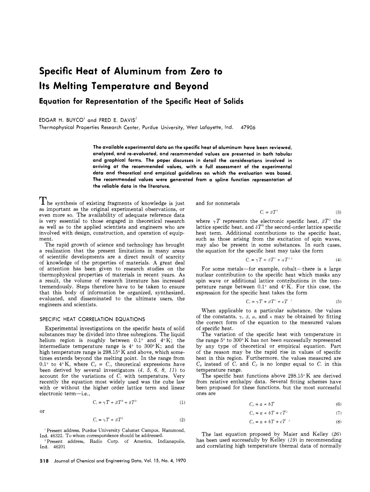 Specific heat of aluminum from zero to its melting temperature and beyond. Equation for representation of the specific heat of solids by Edgar H. Buyco Fred E. Davis