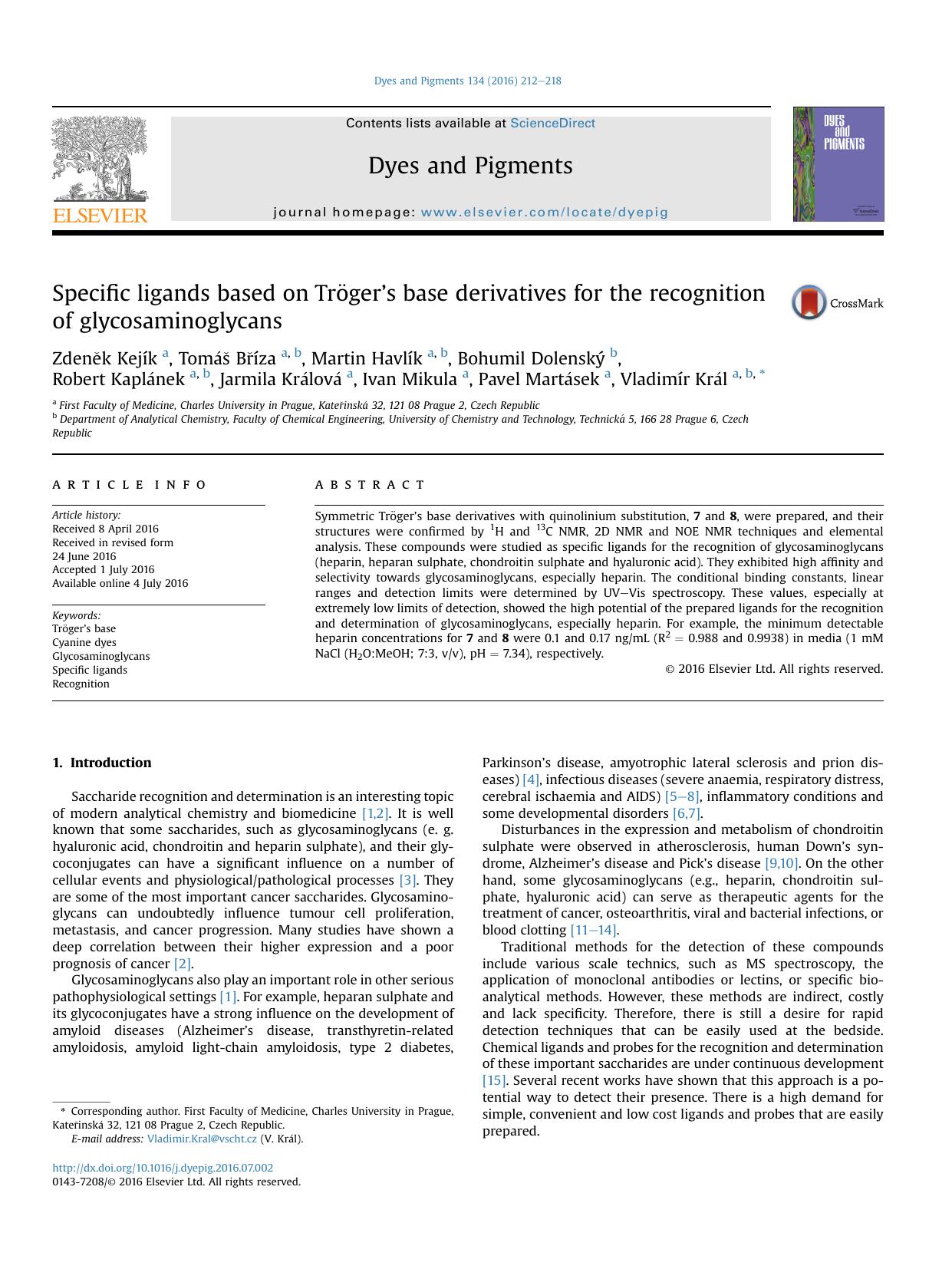 Specific ligands based on Tr&#xF6;ger&#x2019;s base derivatives for the recognition of glycosaminoglycans by unknow