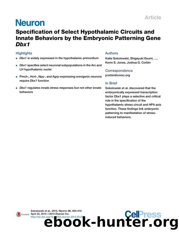 Specification of Select Hypothalamic Circuits and Innate Behaviors by the Embryonic Patterning Gene Dbx1 by unknow
