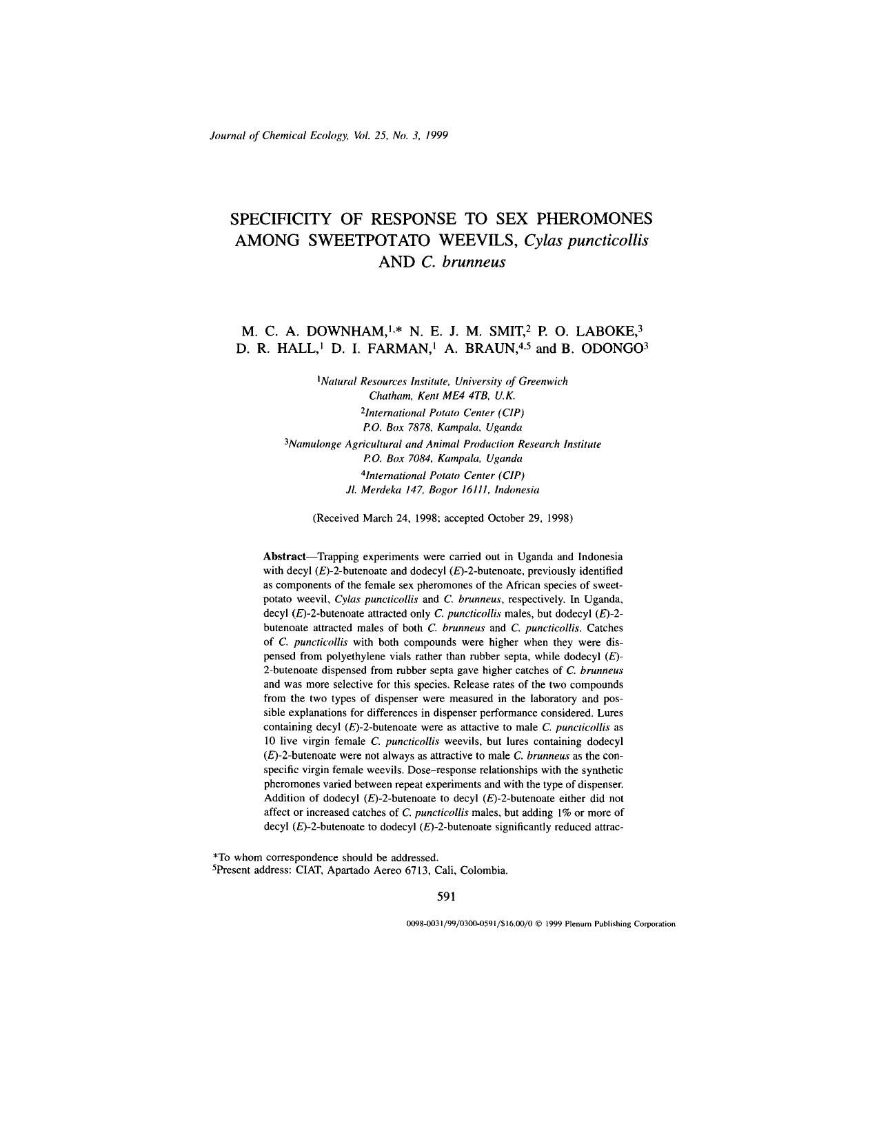 Specificity of Response to Sex Pheromones Among Sweetpotato Weevils, <Emphasis Type="Italic">Cylas puncticollis<Emphasis> and <Emphasis Type="Italic">C. brunneus<Emphasis> by Unknown