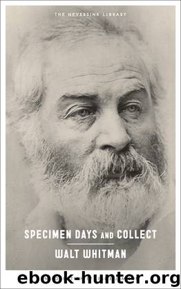 Specimen Days & Collect by Walt Whitman