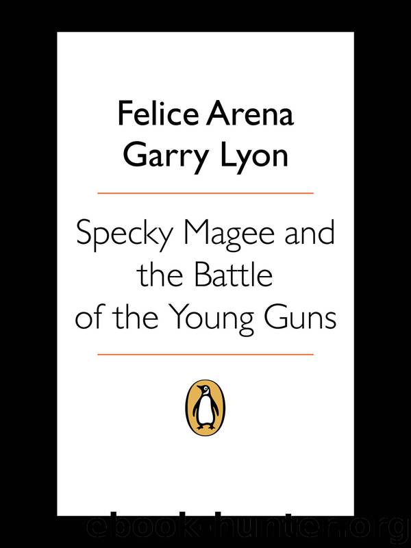 Specky Magee and the Battle of the Young Guns by Felice Arena & Felice Arena & Garry Lyon