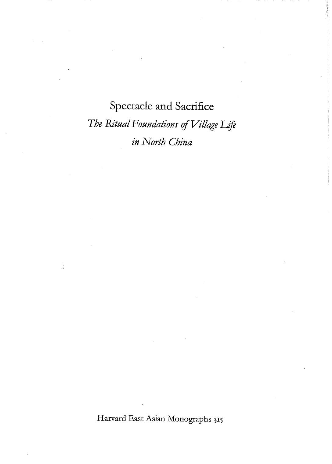 Spectacle and Sacrifice: The Ritual Foundations of Village Life in North China by David Johnson