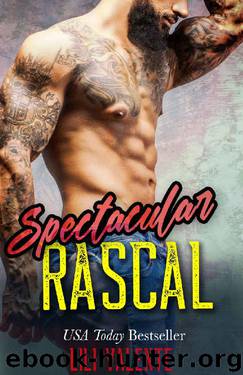 Spectacular Rascal: A Sexy Flirty Dirty Standalone Romance by Lili Valente