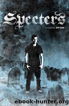 Specters by Jeff Gelb (Specters)