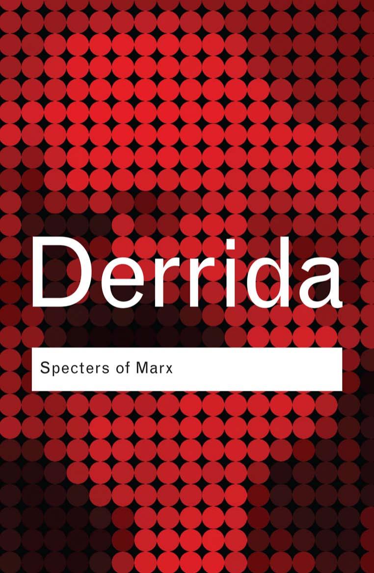 Specters of Marx by Jacques Derrida